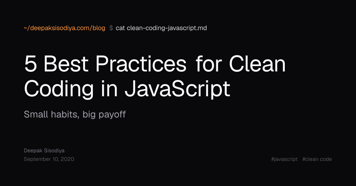 5 Best Practices for Clean Coding in JavaScript — Deepak Sisodiya